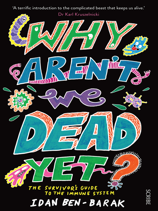 Title details for Why Aren't We Dead Yet? by Idan Ben-Barak - Available